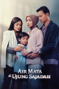 Air Mata Di Ujung Sajadah ลูกของแม่ ซับไทย