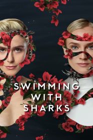 Swimming with Sharks Season 1 สวิมมิง วิธ ชาร์คส์ ปี 1 พากย์ไทย