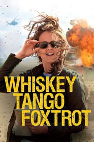 Whiskey Tango Foxtrot เหยี่ยวข่าวอเมริกัน พากย์ไทย