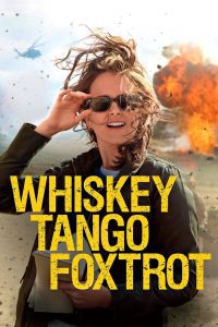 Whiskey Tango Foxtrot เหยี่ยวข่าวอเมริกัน พากย์ไทย
