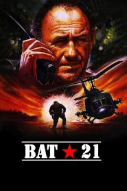 Bat 21 แบท 21 แย่งคนจากนรก พากย์ไทย
