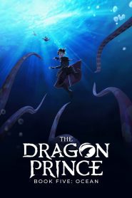 The Dragon Prince Season 5 เจ้าชายมังกร ปี 5 พากย์ไทย/ซับไทย
