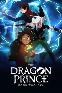 The Dragon Prince Season 2 เจ้าชายมังกร ปี 2 พากย์ไทย/ซับไทย