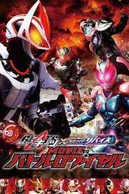 Kamen Rider Geats × Revice: Movie Battle Royale มาสค์ไรเดอร์ กีทส์ X รีไวซ์: มูฟวี่ แบทเทิลรอยัล พากย์ไทย
