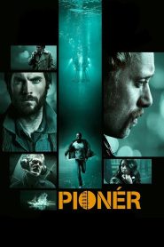 Pioneer มฤตยูลับใต้โลก พากย์ไทย