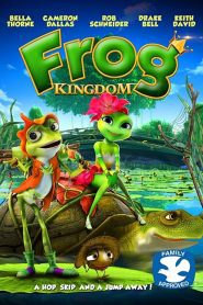 Frog Kingdom แก๊งอ๊บอ๊บ เจ้ากบจอมกวน พากย์ไทย