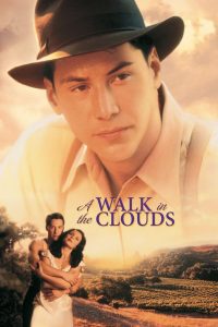 A Walk in the Clouds จะขอบูชา หัวใจเธอไว้ที่วิมานเมฆ พากย์ไทย