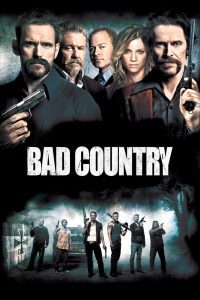 Bad Country คู่ระห่ำล้างเมืองโฉด พากย์ไทย
