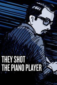 They Shot the Piano Player ซับไทย