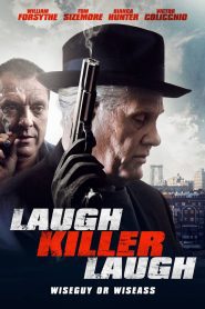 Laugh Killer Laugh เดือดอำมหิต พากย์ไทย