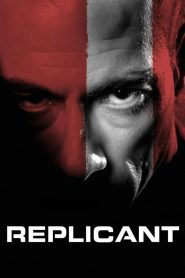 Replicant โคลนนิ่งสู้ คู่มหาประลัย พากย์ไทย