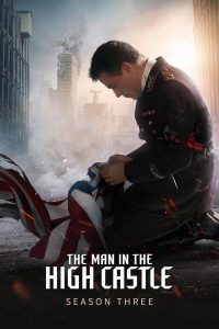The Man in the High Castle Season 3 บุรุษเหนือฟ้า ในปราสาทสูง ปี 3 ซับไทย