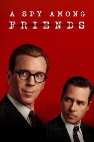 A Spy Among Friends Season 1 สายลับเพื่อนรัก ปี 1 พากย์ไทย