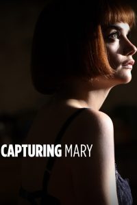 Capturing Mary แคพเชอริ่ง แมรี่ ซับไทย