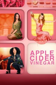 Apple Cider Vinegar Season 1 ไอดอลแอปเปิ้ลไซเดอร์ ปี 1 พากย์ไทย/ซับไทย