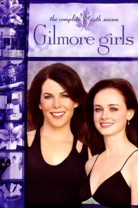Gilmore Girls Season 6 กิลมอร์ เกิร์ลส์ ปี 6 ซับไทย