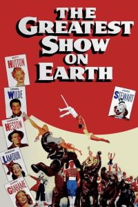The Greatest Show on Earth ละครสัตว์บันลือโลก พากย์ไทย