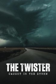 The Twister: Caught in the Storm ติดอยู่กลางพายุ ซับไทย