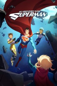 My Adventures with Superman Season 2 ผจญภัยกับยอดมนุษย์ซูเปอร์แมน ปี 2 พากย์ไทย