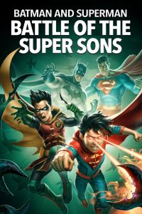 Batman and Superman: Battle of the Super Sons แบทแมนกับซูเปอร์แมน: ศึกยอดมนุษย์รุ่นเล็ก ซับไทย