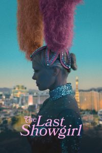The Last Showgirl เดอะ ลาสต์ โชว์เกิร์ล ซับไทย