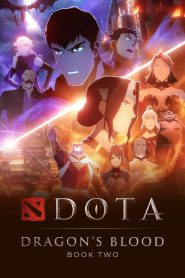 Dota Dragons Blood Season 2 โดตา เลือดมังกร ปี 2 พากย์ไทย/ซับไทย
