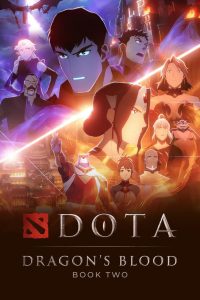 Dota Dragons Blood Season 2 โดตา เลือดมังกร ปี 2 พากย์ไทย/ซับไทย