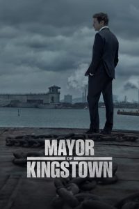 Mayor of Kingstown Season 1 คิงส์ทาวน์ เมืองเดือดคนขบถ ปี 1 พากย์ไทย/ซับไทย