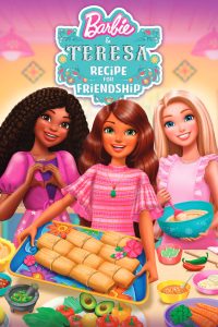 Barbie and Teresa: Recipe for Friendship บาร์บี้กับเทรีซ่า: สูตรสำหรับมิตรภาพ พากย์ไทย