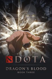 Dota Dragons Blood Season 3 โดตา เลือดมังกร ปี 3 พากย์ไทย/ซับไทย
