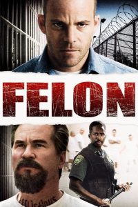 Felon คนคุกเดือด พากย์ไทย/ซับไทย