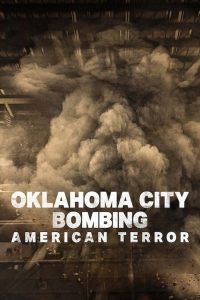 Oklahoma City Bombing American Terror ระเบิดโอคลาโฮมาซิตี: ฝันร้ายของชนอเมริกัน พากย์ไทย/ซับไทย
