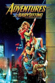 Adventures in Babysitting พี่เลี้ยงชวนหนูมาแสบ พากย์ไทย