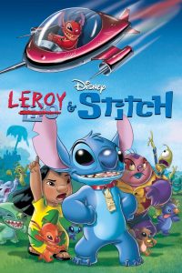 Leroy & Stitch ลีลอดย์ แอน สติทช์ พากย์ไทย