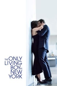 The Only Living Boy In New York ถ้าเหงา แล้วเรารักกันได้ไหม ซับไทย