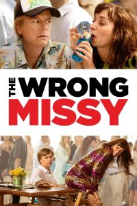 The Wrong Missy มิสซี่ สาวในฝัน (ร้าย) ซับไทย