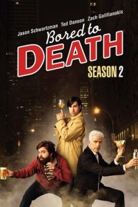 Bored to Death Season 2 ยอดสืบจ้างได้ไม่จำกัด ปี 2 พากย์ไทย/ซับไทย