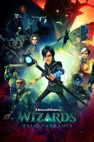 Wizards Tales of Arcadia Season 1 วิซาร์ดส์ ตำนานแห่งอาร์เคเดีย ปี 1 พากย์ไทย/ซับไทย