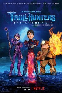 Trollhunters Tales of Arcadia Season 3 โทรลล์ฮันเตอร์ส ตำนานแห่งอาร์เคเดีย ปี 3 พากย์ไทย/ซับไทย