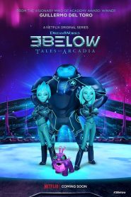 3Below Tales of Arcadia Season 1 ทรีบีโลว์ ตำนานแห่งอาร์เคเดีย ปี 1 พากย์ไทย/ซับไทย