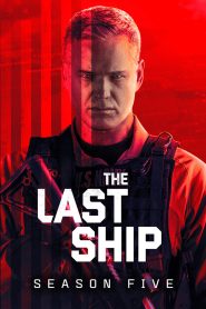 The Last Ship Season 5 ฐานทัพสุดท้าย เชื้อร้ายถล่มโลก ปี 5 พากย์ไทย