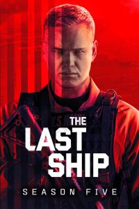 The Last Ship Season 5 ฐานทัพสุดท้าย เชื้อร้ายถล่มโลก ปี 5 พากย์ไทย