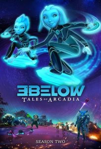 3Below Tales of Arcadia Season 2 ทรีบีโลว์ ตำนานแห่งอาร์เคเดีย ปี 2 พากย์ไทย/ซับไทย