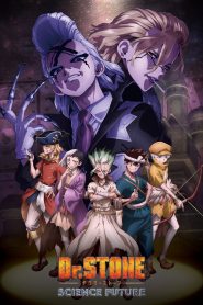 Dr. Stone Season 4 ดร.สโตน เจ้าแห่งวิทยาศาสตร์กู้คืนอารยธรรมโลก ปี 4 พากย์ไทย/ซับไทย