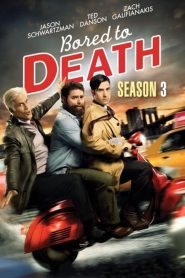 Bored to Death Season 3 ยอดสืบจ้างได้ไม่จำกัด ปี 3 พากย์ไทย/ซับไทย