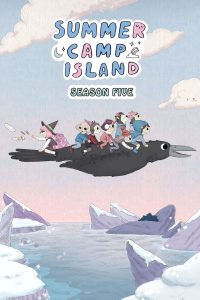 Summer Camp Island Season 5 ซัมเมอร์แคมป์ไอแลนด์ ปี 5 พากย์ไทย