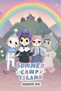 Summer Camp Island Season 6 ซัมเมอร์แคมป์ไอแลนด์ ปี 6 พากย์ไทย