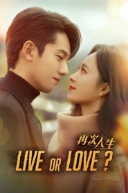 Live or Love Season 1 เดิมพันรักนายคู่แข่ง ปี 1 พากย์ไทย/ซับไทย