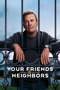 Your Friends and Neighbors Season 1 ซับไทย