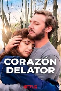 The Heart Knows(Corazón delator) หัวใจรู้เอง พากย์ไทย/ซับไทย